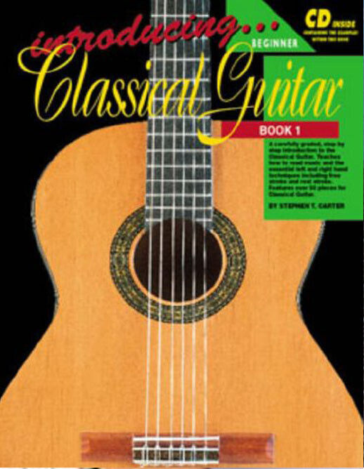 Learn How to Play Guitar - Classical Guitar Music Tutor Lesson Book 1 & CD -