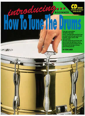 Learn How To Tune The Drums Drum Kit Beginner Music Tutor Book CD Blues Jazz Rock .